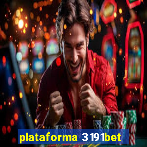 plataforma 3191bet